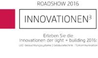 Roadshow 2016: Innovationen³