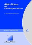 GMP-Fachbegriffe - kurz und knapp erklärt