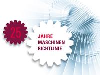 25 Jahre EU Maschinenrichtlinie