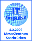 Fröhlich + Walter Hausmesse "IT Impulse" am 6. Februar 2009 in Saarbrücken