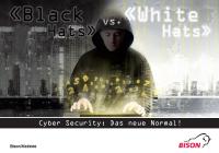 Bison Matinée: Cyber Security: Das neue Normal!