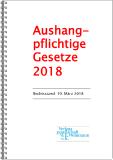 Aushangpflichtige Gesetze – auf dem neuesten Stand?