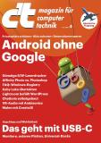Es geht auch ohne: Android von Google entkoppeln