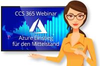 CCS 365 Webinar - Azure Einstieg für den Mittelstand