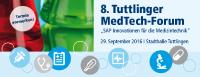 8. Tuttlinger MedTech-Forum "SAP Innovationen für die Medizintechnik"