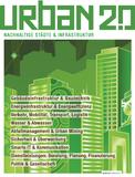 URBAN 2.0 - Fachmagazin für nachhaltige Städte & Infrastruktur