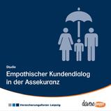 Empathischer Kundendialog in der Assekuranz