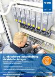 3. Jahresforum Instandhaltung elektrischer Anlagen - aktuelle Informationen aus der Praxis für die Praxis!