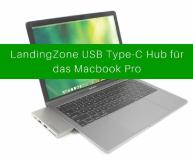 Mehr Ports für das MacBook Pro der neuen Generation mit dem LandingZone USB Type-C Hub