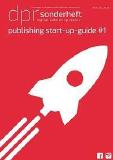 Der dpr Start-up Guide #1 ist erschienen - 70 Medien Start-ups im Überblick!