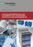 Elektromobilität - welche Zellformate setzen sich durch? - eine Bewertung der Fraunhofer-Allianz Batterien
