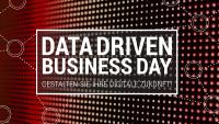 Data Driven Business Day hilft beim digitalen Wandel