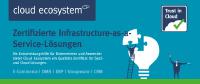 Cloud Ecosystem Qualitäts Zertifikat "Trust in Cloud" führend in Deutschland