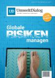 UmweltDialog-Magazin: Globale Risiken managen