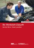 Neuerscheinung: Die Werkstatt-Zukunft