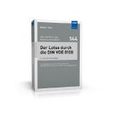 Der Wegweiser durch alle 24 Hauptteile der DIN VDE 0100!