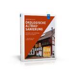 Fachwissen zu energetischen und denkmalpflegerischen Maßnahmen einer Sanierung
