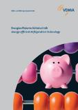 VDMA: Broschüre "Energieeffiziente Kältetechnik", Ausgabe 2018 erschienen