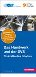 Auf gute Zusammenarbeit: Der DVS vertieft sein Bündnis mit dem Handwerk