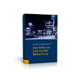 Umfassend und informativ: Darstellung der Geschichte der elektrischen Beleuchtung!