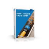 Kompakter Überblick über das Fachgebiet der Gastechnik!