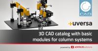 Faster designs in mechanical engineering thanks to new uversa CAD product catalog powered by CADENAS