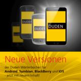 Alles neu macht der Frühling: Deshalb sind jetzt auch sechs Duden-Wörterbücher in neuer Auflage für Android, iOS, BlackBerry und Symbian erhältlich