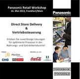 Panasonic veranstaltet Retail Branchen-Workshop "Optimierte Direct Store Delivery & Vertriebssteuerung"