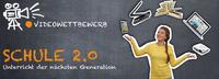 Schüler-Videowettbewerb zum Thema Schule 2.0