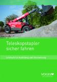 Neu: Teleskopstapler sicher fahren