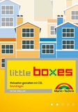 Little Boxes - Webseiten gestalten mit CSS