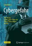 G DATA BUCH "Cybergefahr" veröffentlicht: Infiziert – Cyber-Crime und wie man sich davor schützen kann