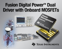TI präsentiert voll integrierten Fusion Digital PowerTM Zweifach 10A-Power-Treiber mit integrierten Leistungs-MOSFETs