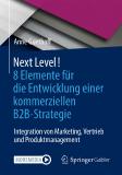 Entmystifizierung der Strategieentwicklung: 8 Elemente® GmbH launcht Fachbuch und neuen Ansatz zur kommerzielle Strategieentwicklung