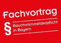 Informationsangebot für Vermieter: Rauchwarnmelderpflicht in Bayern