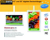 Digital Signage: itworx-pro GmbH ergänzt Portfolio mit digitalen Deckenhänger von LionDATA als Werbe- und Informations-Systeme