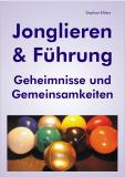 Führungskräfte und die Kunst der Jonglage