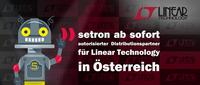 setron ist ab sofort autorisierter Distributionspartner für Linear Technology in Österreich