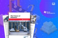 New eBook from Mouser Electronics and Texas Instruments Surveys Next Generation of Robotics