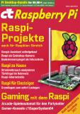 c't Raspberry Pi: Raspi-Projekte für Einsteiger und Fortgeschrittene