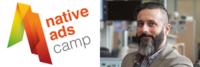 Native Ads Camp: Top-Referenten identifizieren Erfolgsfaktoren für die Zukunft der Online-Werbung
