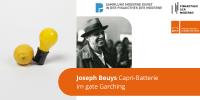 Joseph Beuys Capri-Batterie im gate Garching