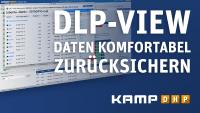 NEU: DLP-View für erweiterte Backup-Optionen auf der dynamischen Cloud-Plattform KAMP DHP
