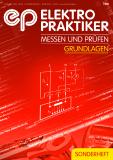 Neues Sonderheft der Fachzeitschrift ep Elektropraktiker "Messen und Prüfen - Grundlagen" verfügbar