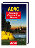 ADAC Camping-Caravaning-Führer 2008