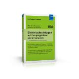 Erläuterung der Anforderungen an elektrische Anlagen auf Campingplätzen sowie in und um Caravans