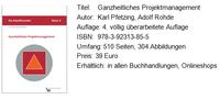 Band 2 bereits in 4. Auflage: Ganzheitliches Projektmanagement