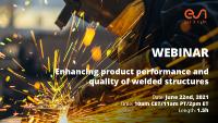 Enhancing product performance and quality of welded structures