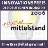 Initiative Mittelstand startet Innovationspreis 2006 der deutschen Industrie