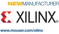 Mouser Electronics Now Stocking Broad Portfolio of Xilinx Products